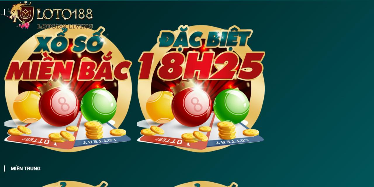 Khám phá Sảnh Xổ số miền Bắc Loto188